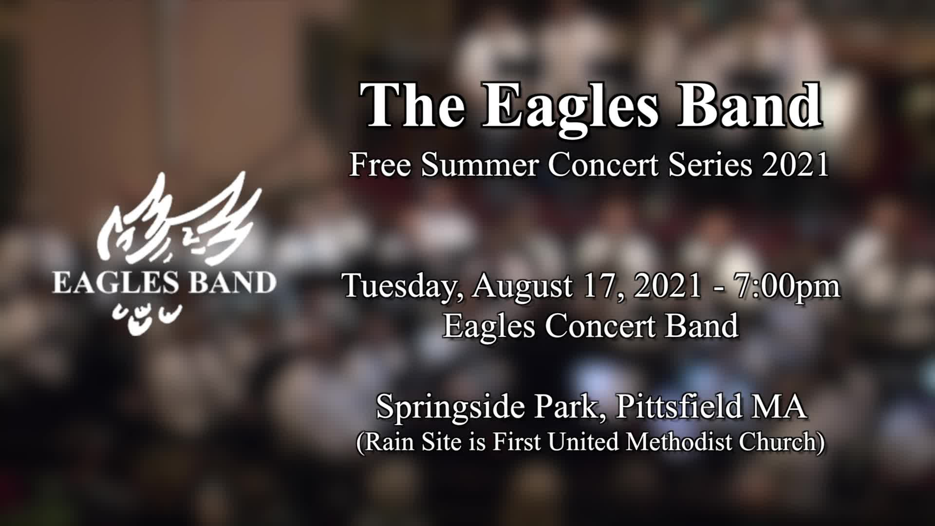 Local PSA - Eagles Band 2021 Summer Concerts
