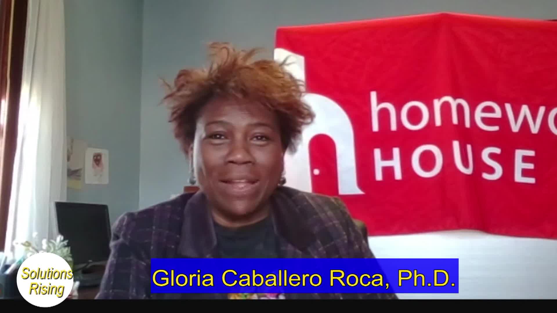 Solutions Rising - Guest: Gloria Cabellero Roca, Ph.D.