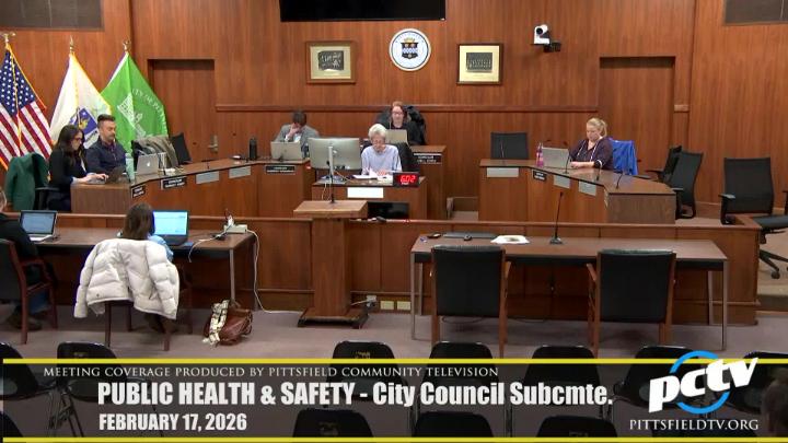Thumbnail image for Pittsfield Public Health & Safety Committee - February 17, 2026